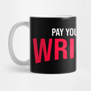 Pay Your Writers Mug